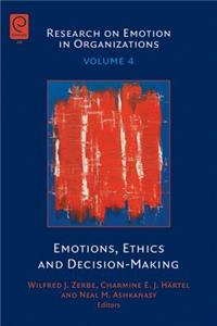 Emotions, Ethics and Decision-Making