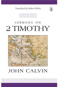 Sermons on 2 Timothy