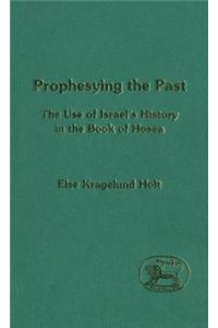 Prophesying the Past