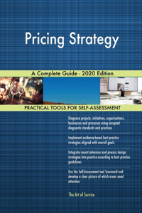 Pricing Strategy A Complete Guide - 2020 Edition