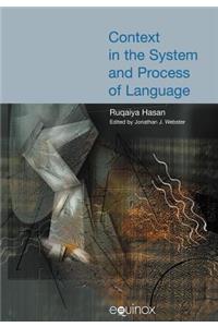 Context in the System and Process of Language