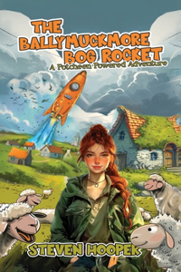 The Ballymuckmore Bog Rocket