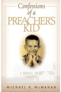 Confessions of a Preacher's Kid