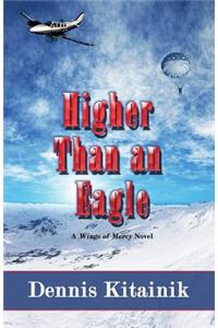 Higher Than an Eagle