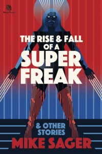 Rise and Fall of a Super Freak