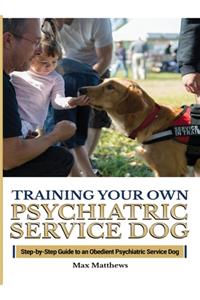 Training Your Psychiatric Service Dog