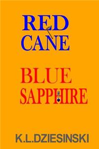 Red Cane Blue Sapphire
