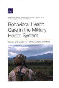 Behavioral Health Care in the Military Health System