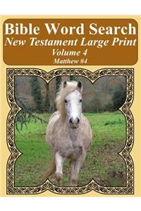 Bible Word Search New Testament Large Print Volume 4
