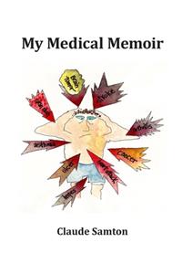 My Medical Memoir