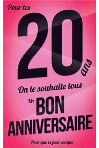 Bon anniversaire - 20 ans