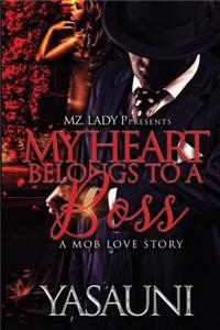 My Heart Belongs To A Boss