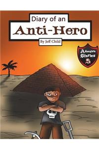 Diary of an Anti-Hero