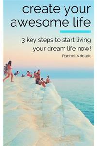Create Your Awesome Life