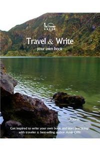 Travel & Write Your Own Book, Blog and Stories - Azores