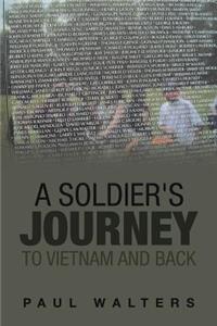 Soldier's Journey to Vietnam and Back