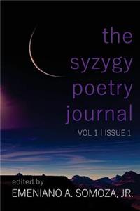 The Syzygy Poetry Journal Vol I Issue No. 1