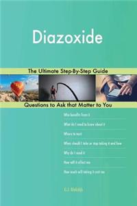 Diazoxide; The Ultimate Step-By-Step Guide