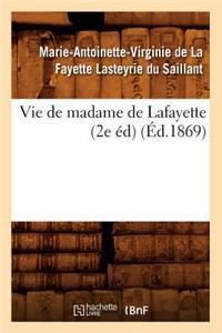 Vie de Madame de Lafayette (2e Éd) (Éd.1869)
