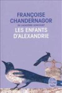 Les Enfants D'Alexandrie ( La Reine Oubliee, Tome 1)