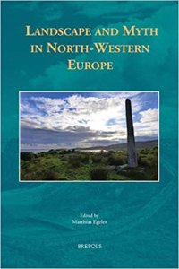 Landscape and Myth in North-Western Europe