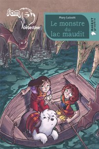 Sam Detective/Le monstre du lac maudit