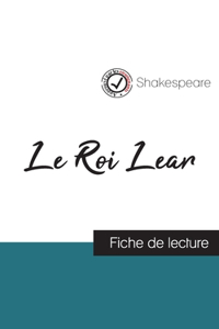 Le Roi Lear de Shakespeare (fiche de lecture et analyse complète de l'oeuvre)