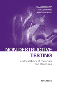 Non–Destructive Testing and Testability of Materials and Structures