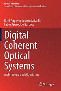 Digital Coherent Optical Systems