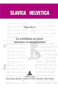 La Corrélation En Russe: Structures Et Interprétations