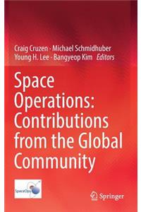 Space Operations: Contributions from the Global Community
