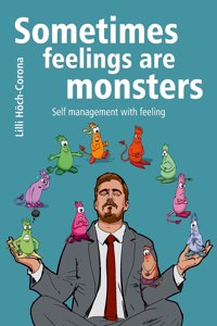 Sometimes feelings are monsters