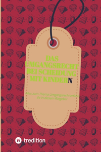 Das Umgangsrecht bei Scheidung mit Kindern