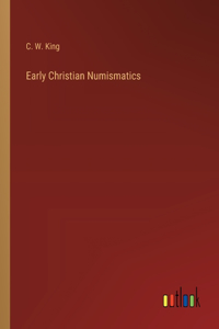 Early Christian Numismatics