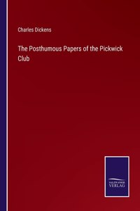 Posthumous Papers of the Pickwick Club