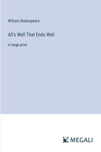All's Well That Ends Well