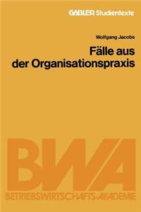 Fälle Aus Der Organisationspraxis