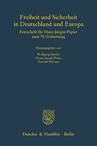 Freiheit Und Sicherheit in Deutschland Und Europa