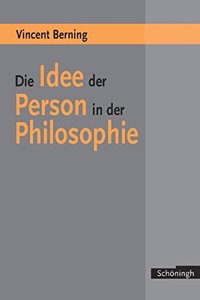 Die Idee Der Person in Der Philosophie