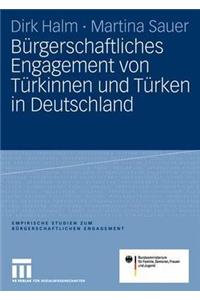 Bürgerschaftliches Engagement Von Türkinnen Und Türken in Deutschland