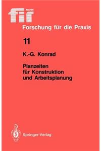 Planzeiten für Konstruktion und Arbeitsplanung