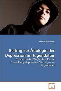 Beitrag zur Ätiologie der Depression im Jugendalter