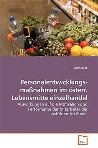 Personalentwicklungs-maßnahmen im österr. Lebensmitteleinzelhandel