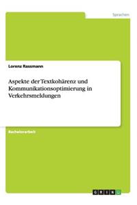 Aspekte der Textkohärenz und Kommunikationsoptimierung in Verkehrsmeldungen