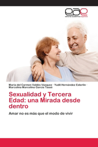 Sexualidad y Tercera Edad