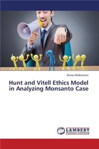 Hunt and Vitell Ethics Model in Analyzing Monsanto Case