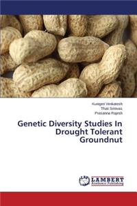 Genetic Diversity Studies In Drought Tolerant Groundnut