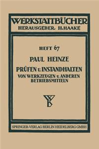 Prüfen Und Instandhalten Von Werkzeugen Und Anderen Betriebsmitteln