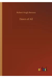 Dawn of All
