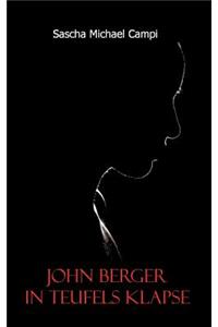 John Berger - In Teufels Klapse